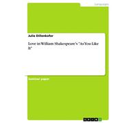 Love in William Shakespeare's "As You Like It"
