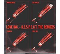 Love Inc - Respect the Remixes [12" VINYL]