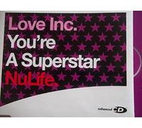 Love Inc - You're a Superstar