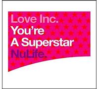 Love Inc. - You'Re a Superstar [Vinyl Maxi-Single]