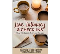 Love, Intimacy & Check-Ins: A Real Talk Guide to Thriving in Marriage