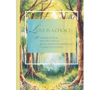 Love is a Choice: A 52-Week Guided Journal with Devotional Reflections for Married or Committed Couples