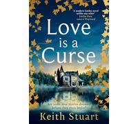 Love is a Curse: A spellbinding, gothic love story for 2025, from the Richard and Judy bestselling author of A Boy Made of Blocks