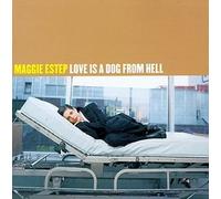 Love Is a Dog from Hell by Estep, Maggie (1997-07-01)