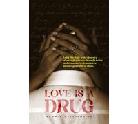 Love is a Drug: Enjoy this high-stakes journey of entangled hearts through desire, addiction, and redemption in an outraged world of chaos.