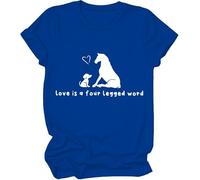 Love is A Four Legged Word Shirt, Love is A Four Legged Word T-Shirt, Funny Shirts for Women Man Royal Blue