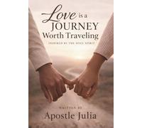 Love is a Journey Worth Traveling