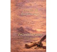 Love Is A Ruthless God
