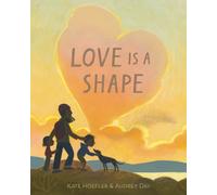 Love Is a Shape