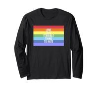 Love is A Terrible Thing to Hate Rainbow Flag Gay Pride Long Sleeve T-Shirt