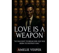 Love Is a Weapon