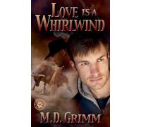 Love is a Whirlwind (The Shifter Chronicles 2)