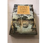 Love Is a Wild Assault