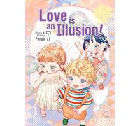 Love is an Illusion! Vol. 7