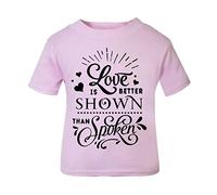 Love is Better Shown Than Spoken (Romantic Quotes for Couples, Anniversary) Short Sleeve Cotton Toddler t Shirt, 2-3 Years, Pastel Pink