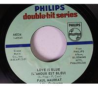 Love Is Blue (L'Amour Est Bleu) / Black Is Black - Paul Mauriat And His Orchestra 7" 45