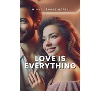 Love is Everything