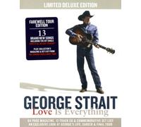 Love Is Everything (Limited Deluxe Edition 'ZinePak) by George Strait (2013-10-21)