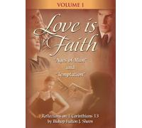 Love Is Faith with Fulton Sheen - Vol. I