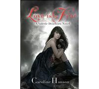 Love is Fear: A Valerie Dearborn Novel: Volume 2