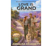 Love is Grand: A Walk in the Park Novel: 3