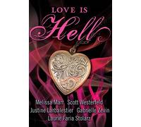 Love Is Hell