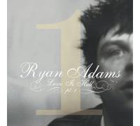 Love Is Hell, Part 1 by Ryan Adams (2003) Audio CD