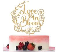 Love is in Bloom Cake Topper, Floral Flower Themed Bridal Shower Decorations, Bride to Be, Wildflower Wedding Engagement Bachelorette Party Decorations, Gold Glitter