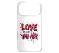 Love is in the Air Lettering Valentines Typography Case for iPhone 17 Pro Max