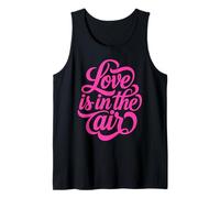 Love is in the Air Romantic Script Design Tank Top