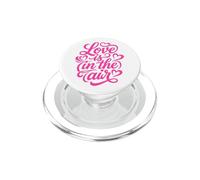 Love Is In The Air Romantic Script Hearts Design PopSockets PopGrip for MagSafe