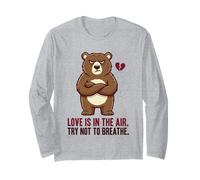 Love is in The Air Try Not to Breathe Grumpy Bear Long Sleeve T-Shirt