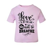 Love is in The air Try not to Breathe [Style one] (Anti-Romantic Quotes for Couples, Anniversary) Short Sleeve Cotton Toddler t Shirt, 1-2 Years, Pastel Pink
