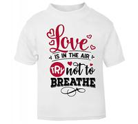 Love is in The air Try not to Breathe [Style Two] (Anti-Romantic Quotes for Couples, Anniversary) Short Sleeve Cotton Toddler t Shirt, 1-2 Years, White