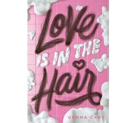 Love Is in the Hair