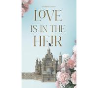 Love Is In The Heir (Heir & Fire Duet)