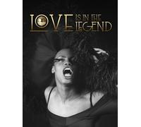 Love Is in The Legend