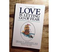 Love is Letting Go of Fear