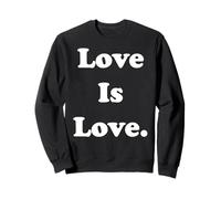 Love Is Love Equality Diversity Acceptance Sweatshirt