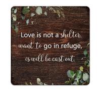 Love Is Not A Shelter, Want to Go in Refuge Metal Tin Sign 12x12 Inch Fashion Chic Office Home Bathroom Wall Decor Garage Signs Wall Art Plaques for Laundry