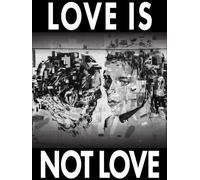 Love Is Not Love