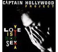 Love Is Not Sex by Captain Hollywood (1993-06-08)