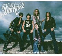 Love is Only a Feeling By The Darkness (2004-03-22)