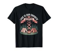 Love is Our Favorite Adventure, Camp Camping Outdoor Lover T-Shirt