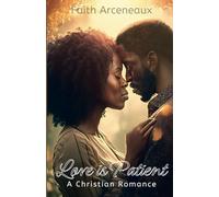 Love is Patient: A Christian Romance