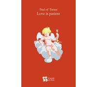 Love is patient: A little book about the greatest thing (Le parole per dirlo)