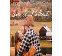 Love Is Patient "Love Cast Out All Fear"