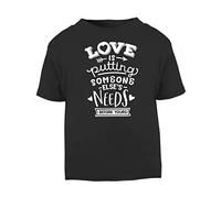 Love is Putting Someone Else's Needs Before Yours (Romantic Quotes for Couples, Anniversary) Short Sleeve Cotton Toddler t Shirt, 2-3 Years, Black