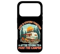 Love Is Staying Together After Parking the Camper - Case for iPhone 17 Pro