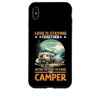 Love Is Staying Together After Parking the Camper Case for iPhone XS Max